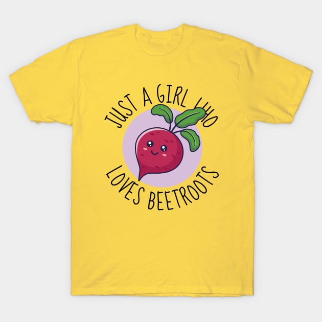 Just A Girl Who Loves Beetroots Cute Beetroot T-Shirt by DesignArchitect